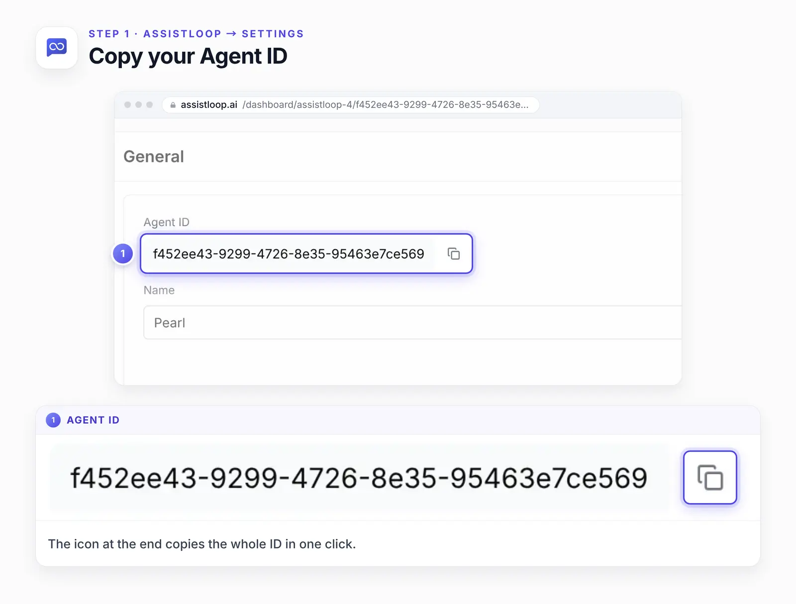 AssistLoop's agent Settings page, General section, with the Agent ID field ringed and, underneath, the whole ID enlarged with the copy button at its end ringed.