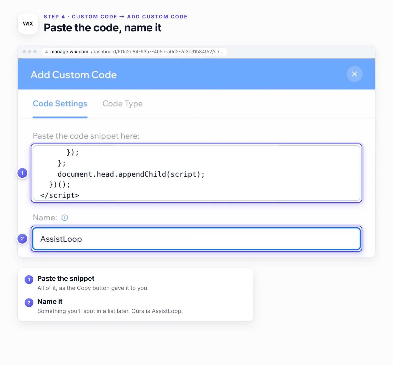 Wix's Add Custom Code dialog with two numbered highlights: 1, the end of the pasted AssistLoop snippet in the code box; 2, the Name field reading AssistLoop.