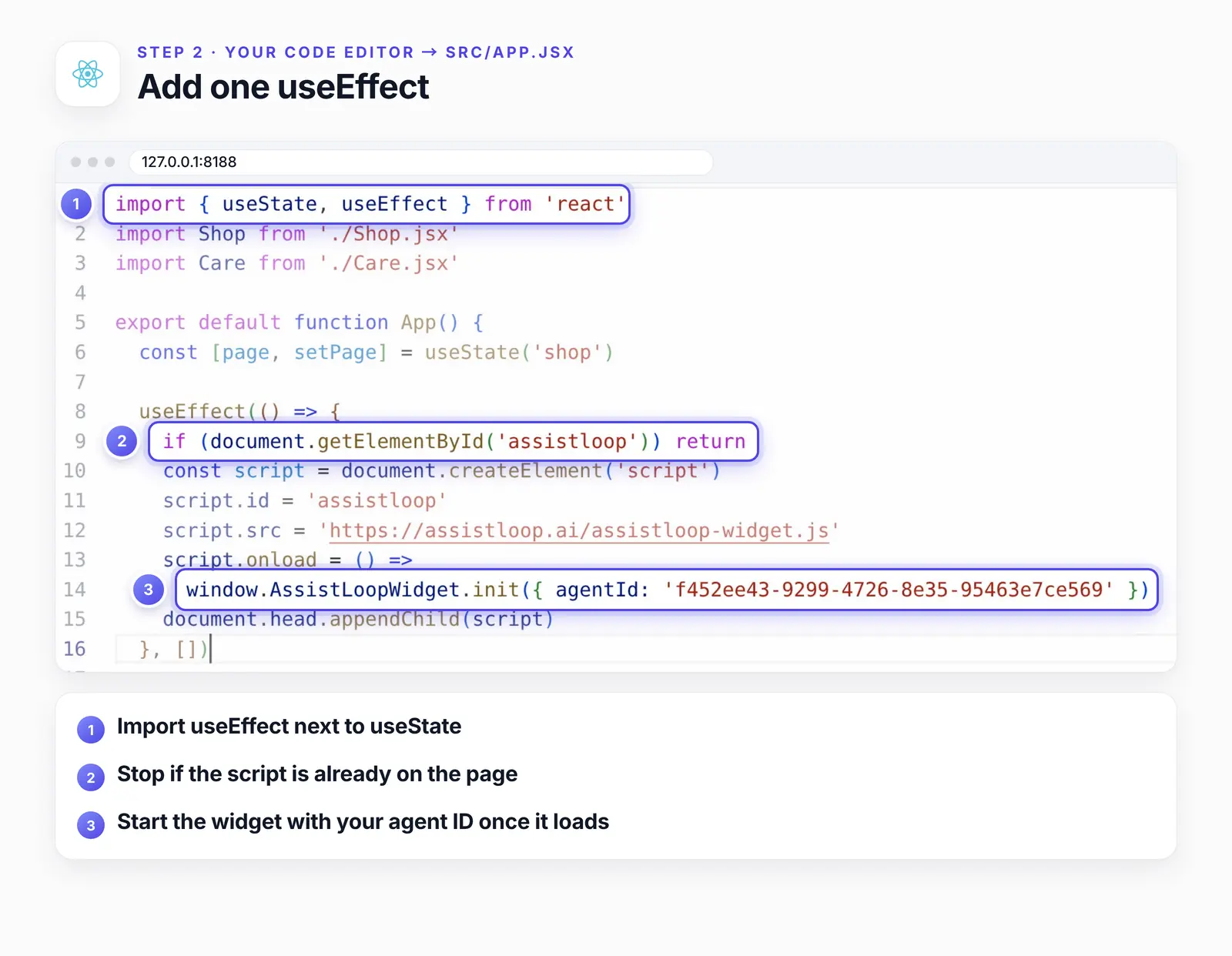 The code editor showing App.jsx with three numbered highlights: 1, useEffect added to the React import on line 1; 2, the line that returns early when the assistloop script is already on the page; 3, the onload line that starts the widget with the agent ID.