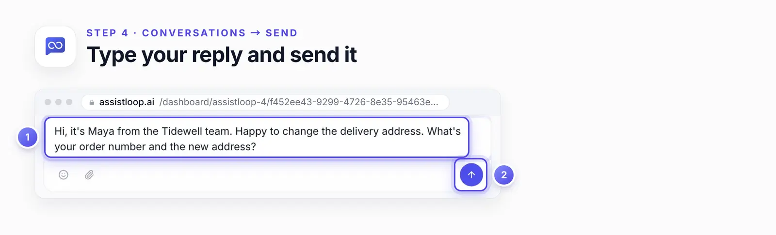 The inbox message box with two numbered highlights: 1, the team's reply typed in the box; 2, the send button.